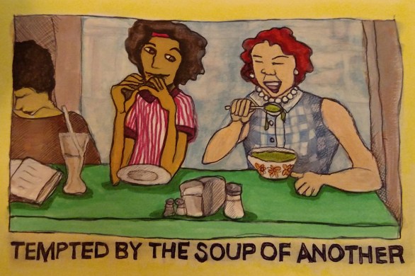 Tempted by the Soup of Another